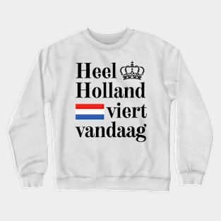 Koningsdag Dutch Gift Crewneck Sweatshirt